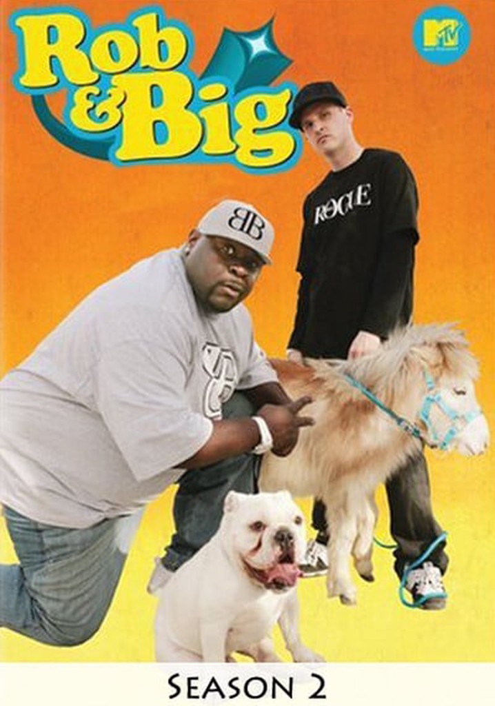 Rob & Big Season 2 - watch full episodes streaming online